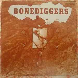 The Bonediggers - Bonediggers Mp3