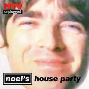 Oasis - MTV Unplugged (Noel's House Party) Mp3