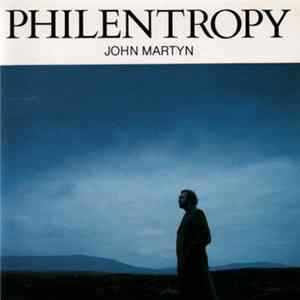 John Martyn - Philentropy Mp3
