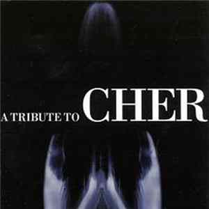Various - A Tribute To Cher Mp3