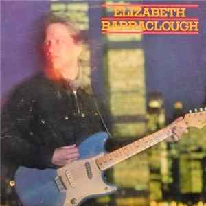 Elizabeth Barraclough - Elizabeth Barraclough Mp3