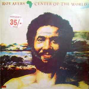 Roy Ayers - Africa, Center Of The World Mp3