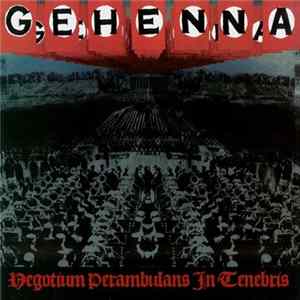 Gehenna - Negotium Perambulans In Tenebris Mp3
