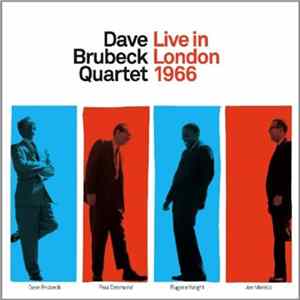 The Dave Brubeck Quartet - Live in London 1966 Mp3
