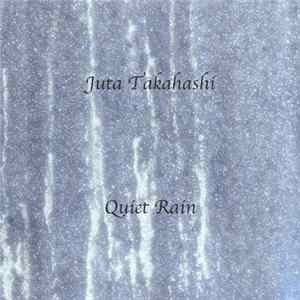Juta Takahashi - Quiet Rain Mp3