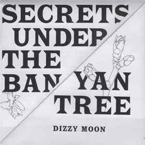 Dizzy Moon - Secrets Under The Banyan Tree Mp3