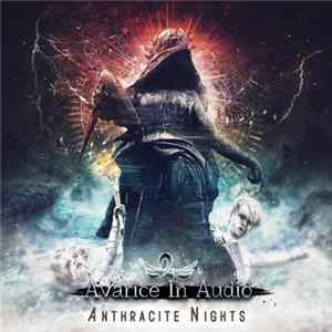 Avarice In Audio - Anthracite Nights Mp3