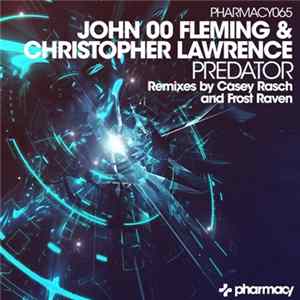 John 00 Fleming & Christopher Lawrence - Predator Mp3