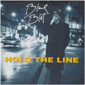 Blue Blot - Hold The Line Mp3