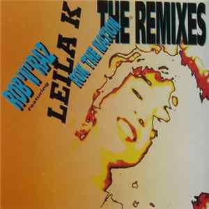 Rob 'N' Raz Featuring Leila K - Rok The Nation (The Remixes) Mp3