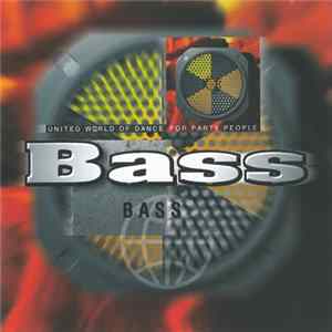 Various - United World Of Dance For Party People: Bass Mp3