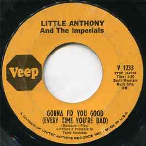 Little Anthony & The Imperials - Gonna Fix You Good (Every Time You're Bad) Mp3