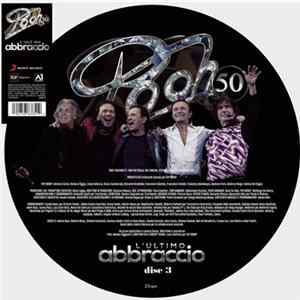 Pooh - Pooh 50 - L'Ultimo Abbraccio Disc 3 Mp3