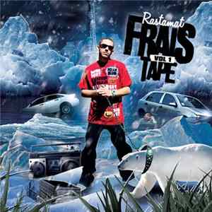 Rastamat - Frais Tape Vol.1 Mp3
