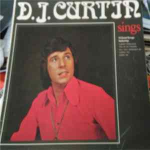 D.J. Curtin - D. J. Curtin Sings Mp3
