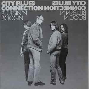 City Blues Connection - Bluesin 'N 'Boogin Mp3
