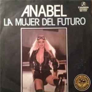 Anabel - La Mujer Del Futuro Mp3