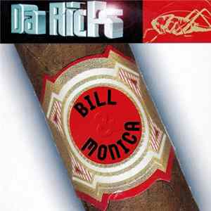 Da Rick - Bill & Monica Mp3
