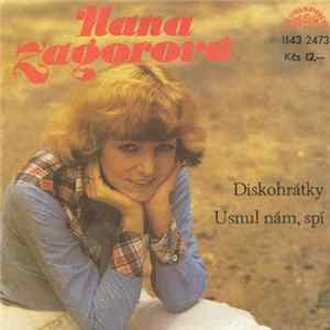 Hana Zagorová - Diskohrátky / Usnul Nám, Spí Mp3