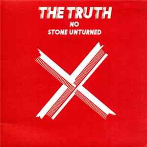 The Truth - No Stone Unturned Mp3