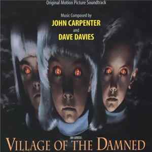 John Carpenter And Dave Davies - Village Of The Damned (Original Motion Picture Soundtrack) Mp3
