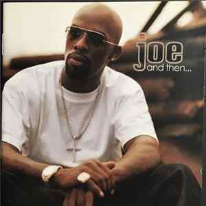 Joe - And Then... Mp3