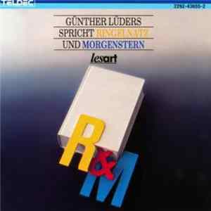 Günther Lüders - Ringelnatz / Morgenstern - Günther Lüders Spricht Ringelnatz Und Morgenstern Mp3
