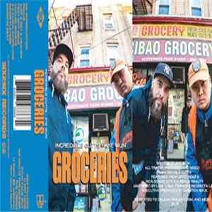 Incredible Cutts x Aye Wun - Groceries Mp3