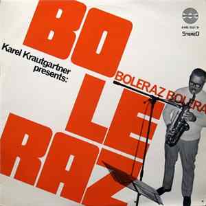 Karel Krautgartner - Boleraz, Boleraz Mp3