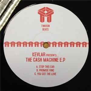 Kevlar - The Cash Machine E.P. Mp3