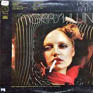 Percy Faith & His Orchestra - George Gershwin Mp3