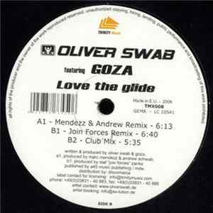 Oliver Swab Featuring Goza - Love The Glide Mp3