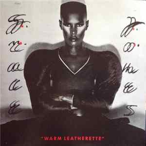 Grace Jones - Warm Leatherette Mp3
