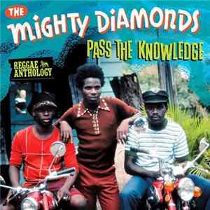 The Mighty Diamonds - Pass The Knowledge Mp3