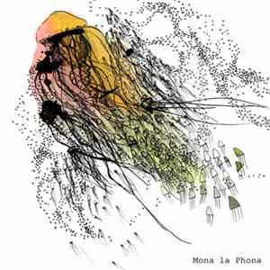 Mona La Phona - Electric Seas Mp3