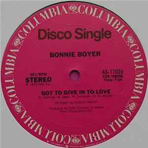 Bonnie Boyer - Got To Give In To Love / Never, Never Mp3