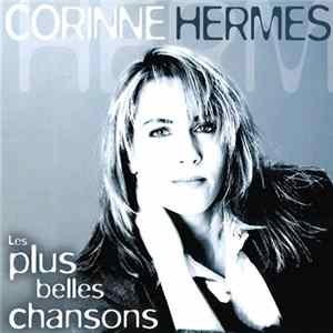 Corinne Hermès - Les Plus Belles Chansons Mp3