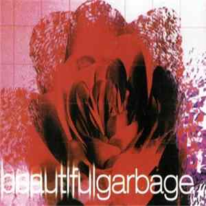 Garbage - Beautiful Garbage Mp3
