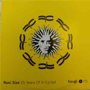 Roni Size - 25 Years Of V-Cycled Mp3