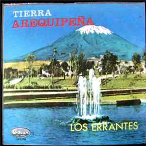 Los Errantes - Tierra Arequipeña Mp3