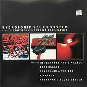 Hydroponic Sound System - presents Souther Borders Soul Music Mp3