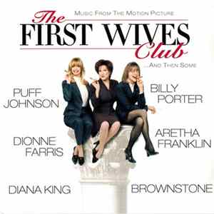 Various - Music From The Motion Picture The First Wives Club ...And Then Some Mp3