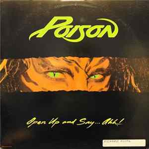 Poison - Open Up And Say...Ahh! Mp3