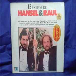 Hansel & Raul - 13 Éxitos De Hansel & Raul Mp3