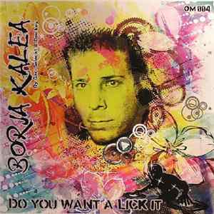Borja Kalea By Gari Seleckt & Dee Key - Do You Want A Lick It Mp3
