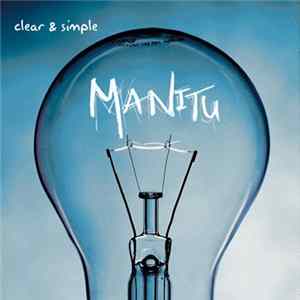 Manitu - Clear & Simple Mp3
