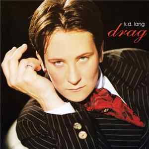 k.d. lang - Drag Mp3