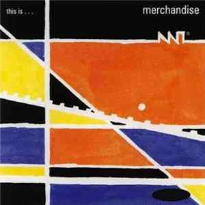 Merchandise - This Is... Mp3