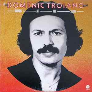 The Domenic Troiano Band - Burnin' At The Stake Mp3