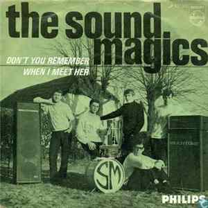 The Sound Magics - Don't You Remember Mp3